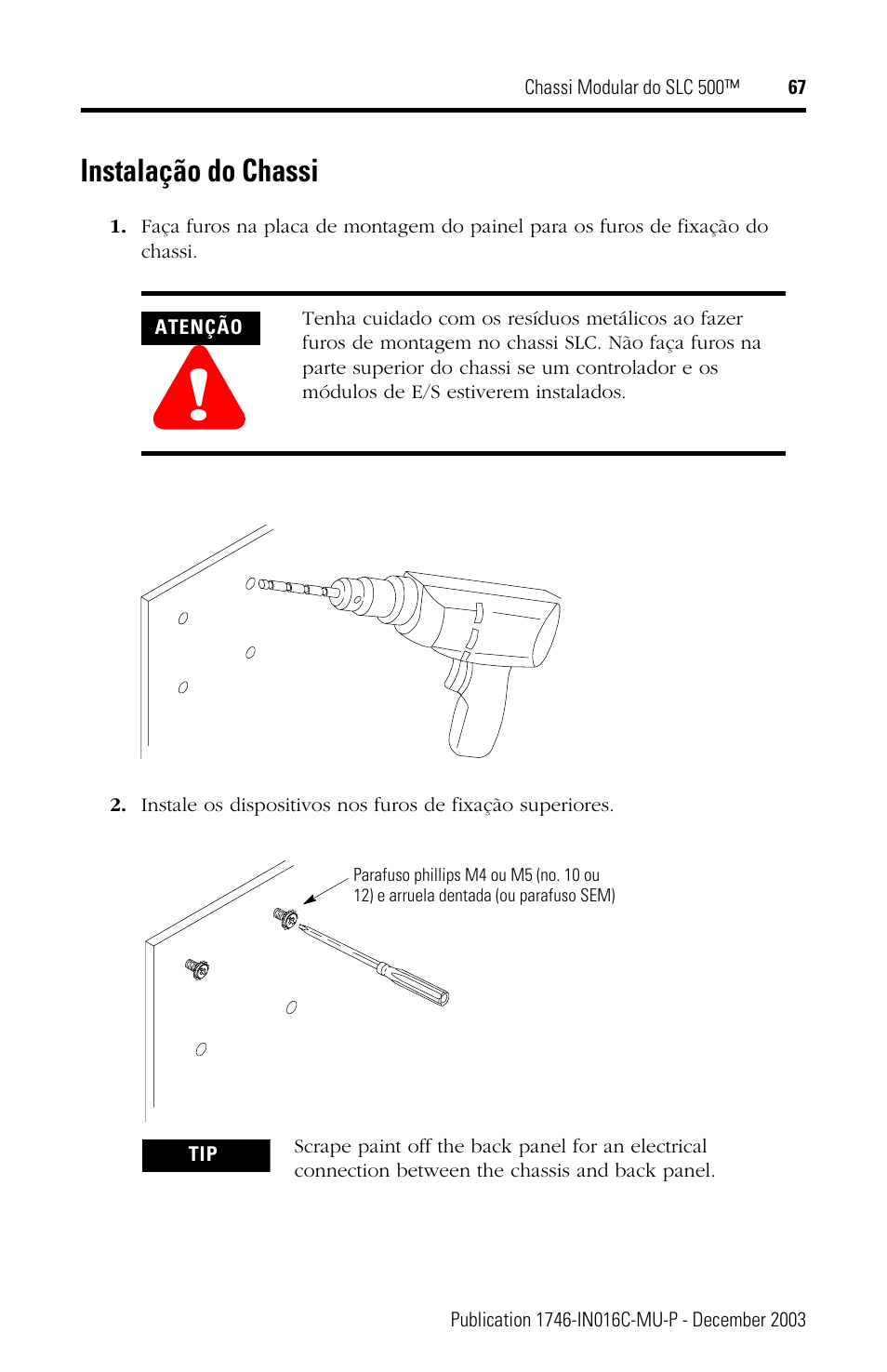 Instalação do chassi | Rockwell Automation 1746-Ax SLC 500 Modular Chassis/ Instructions User Manual | Page 67 / 80