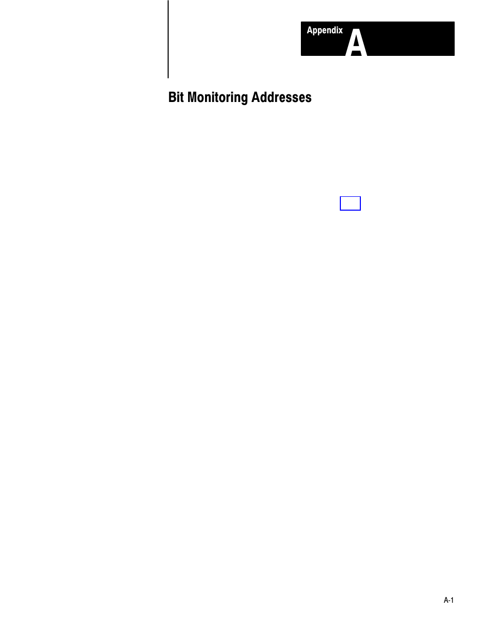 A - bit monitoring addresses | Rockwell Automation 1771-PM , D17716.5.18 U MNL 1771-PM CLUTCH/BRAKE MOD User Manual | Page 124 / 143