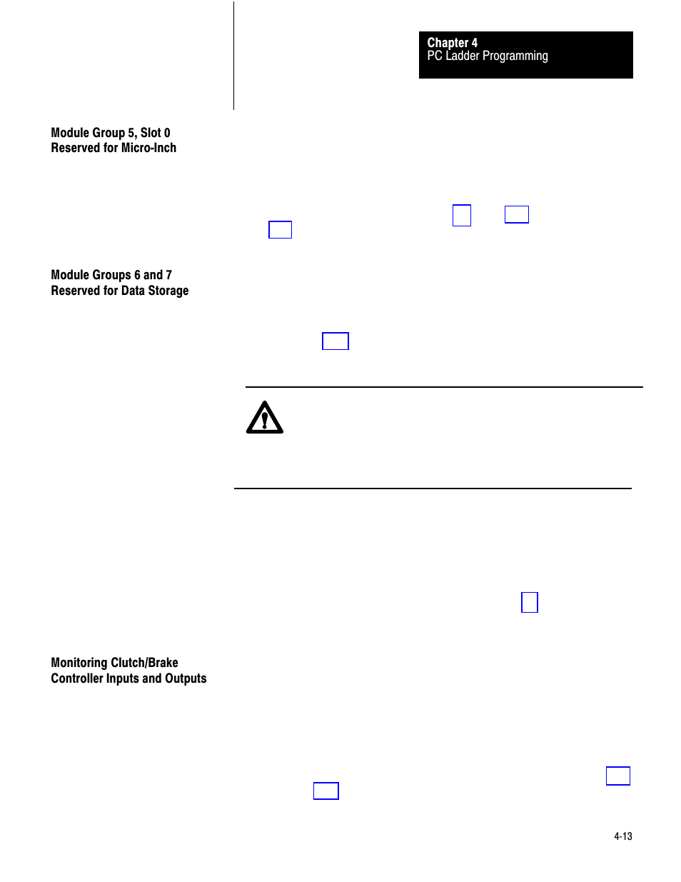 Module group 5, slot 0 reserved for micro-inch, Module groups 6 and 7 reserved for data storage, 4ć13 | Rockwell Automation 1771-PM , D17716.5.18 U MNL 1771-PM CLUTCH/BRAKE MOD User Manual | Page 36 / 143