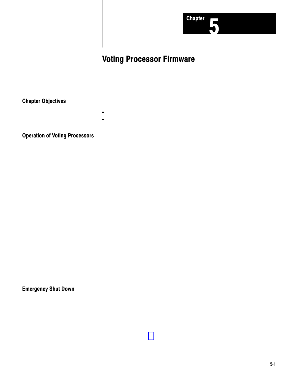 5 - voting processor firmware, Chapter objectives, Operation of voting processors | Emergency shut down, Voting processor firmware | Rockwell Automation 1771-PM , D17716.5.18 U MNL 1771-PM CLUTCH/BRAKE MOD User Manual | Page 40 / 143