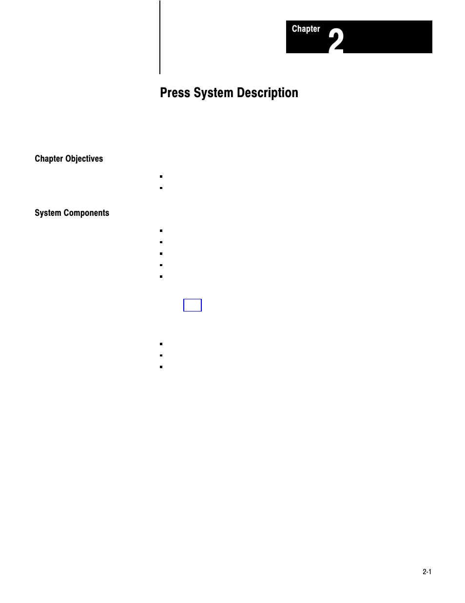 2 - press system description, Chapter objectives, System components | Press system description | Rockwell Automation 1771-PM , D17716.5.18 U MNL 1771-PM CLUTCH/BRAKE MOD User Manual | Page 7 / 143