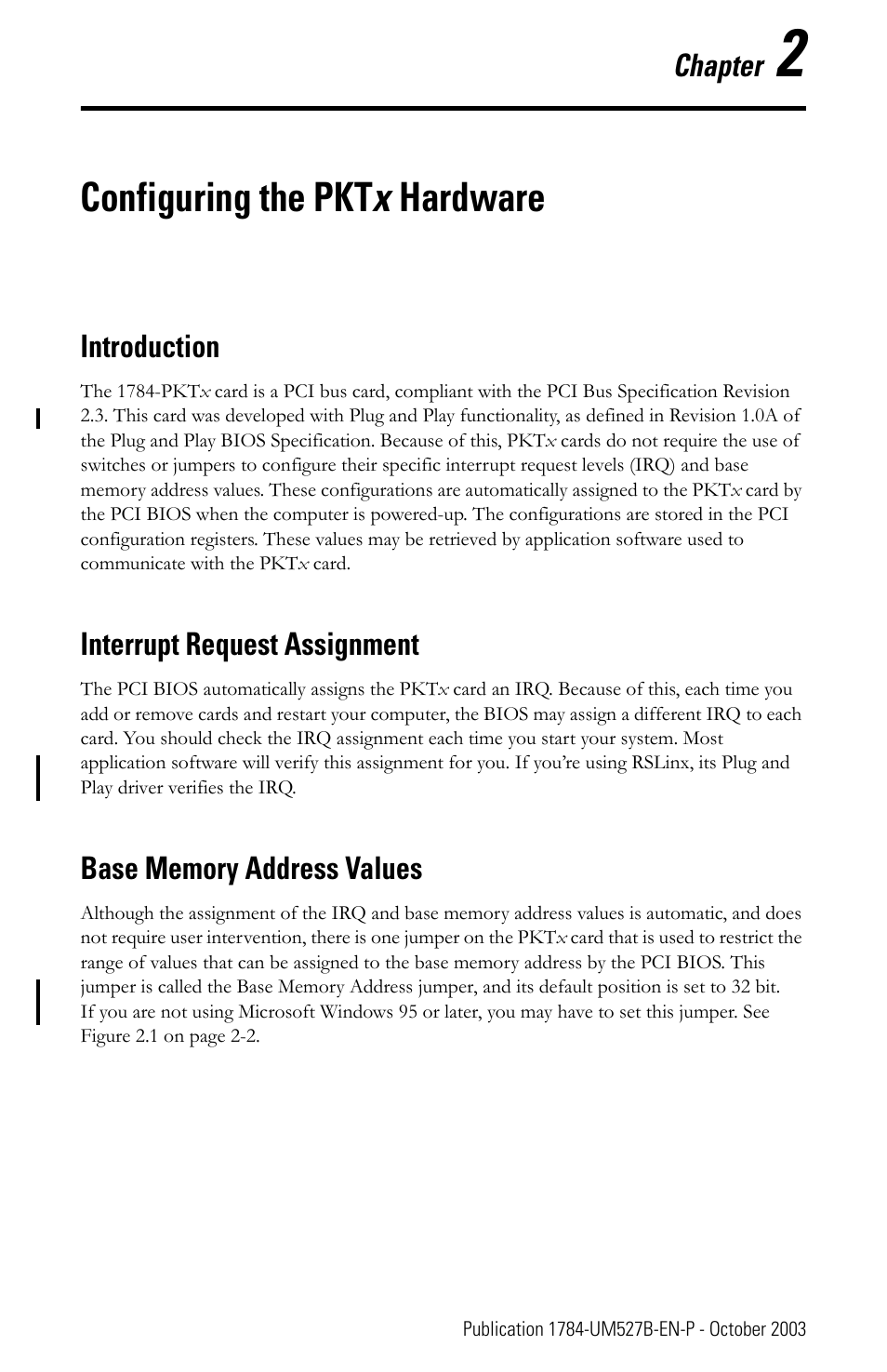 Chapter 2, Configuring the pktx hardware, Introduction | Interrupt request assignment, Base memory address values, Configuring the pkt x hardware | Rockwell Automation 1784-PKTX_PKTXD Communication Card User Manual User Manual | Page 11 / 38