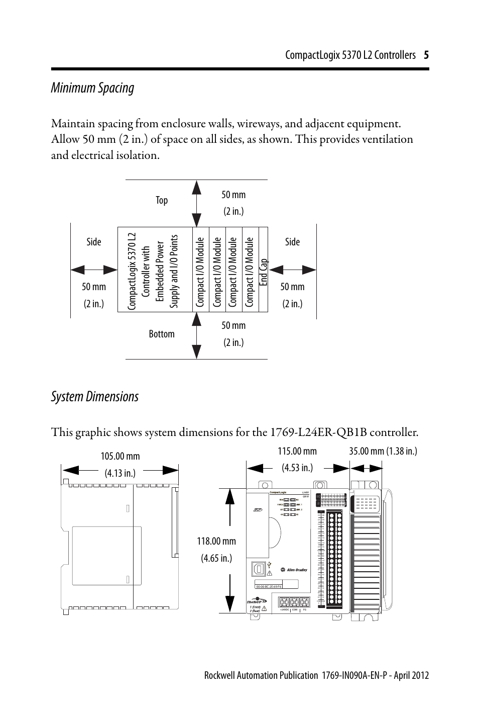 Minimum spacing, System dimensions | Rockwell Automation 1769-L24ER-QB1B_QBFC1B_QBFC1B CompactLogix 5370 L2 Controllers Installation Instructions User Manual | Page 5 / 16