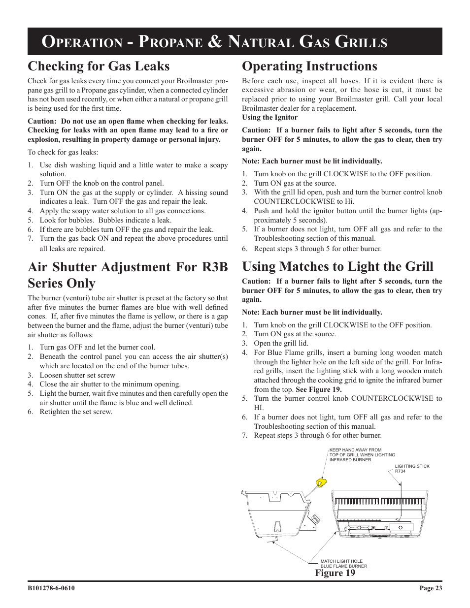 Operating instructions, Using matches to light the grill, Checking for gas leaks | Air shutter adjustment for r3b series only, Peration, Ropane, Atural, Rills | Broilmaster R3BN-1 User Manual | Page 23 / 32