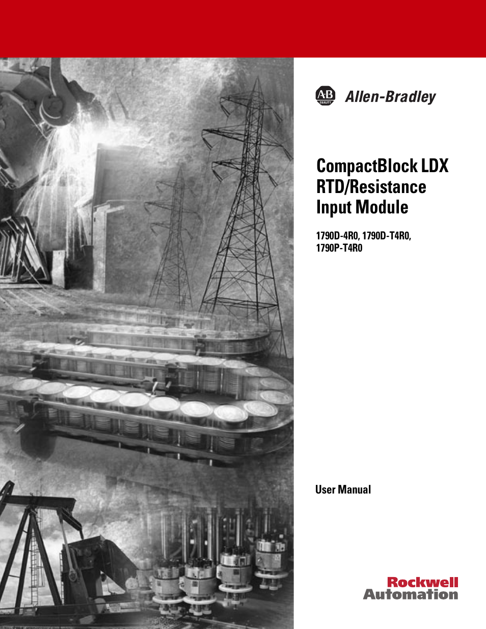 Rockwell Automation 1790P-4R0 CompactBlock LDX I/O RTD/Resistance Input Module  User Manual | 78 pages