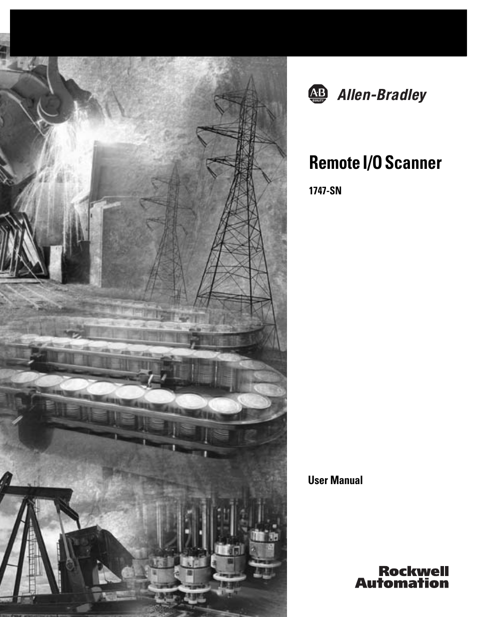 Rockwell Automation 1747-SN Remote I/O Scanner User Manual | 171 pages