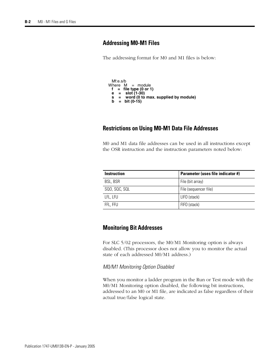 Addressing m0-m1 files, Restrictions on using m0-m1 data file addresses, Monitoring bit addresses | Rockwell Automation 1747-SN Remote I/O Scanner User Manual | Page 114 / 171