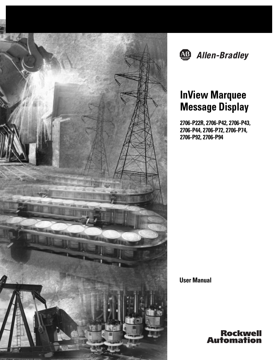 Rockwell Automation 2706-P42_P43_P44_P72_P74_P92_P94 InView Marquee Message Display User Manual User Manual | 148 pages