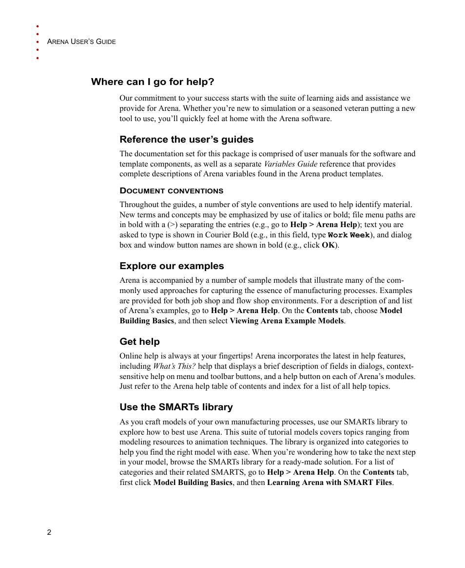 Where can i go for help, Reference the user’s guides, Explore our examples | Get help, Use the smarts library | Rockwell Automation Arena Users Guide User Manual | Page 10 / 152