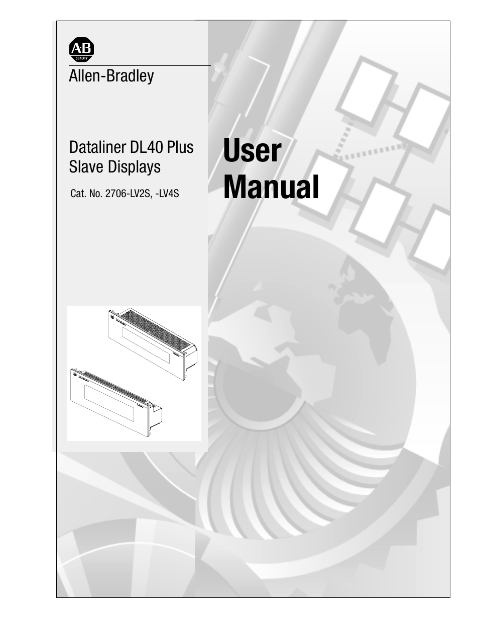 Rockwell Automation 2706-LV2S_LV4S DL40 PLUS SLAVE USER MANUAL User Manual | 60 pages
