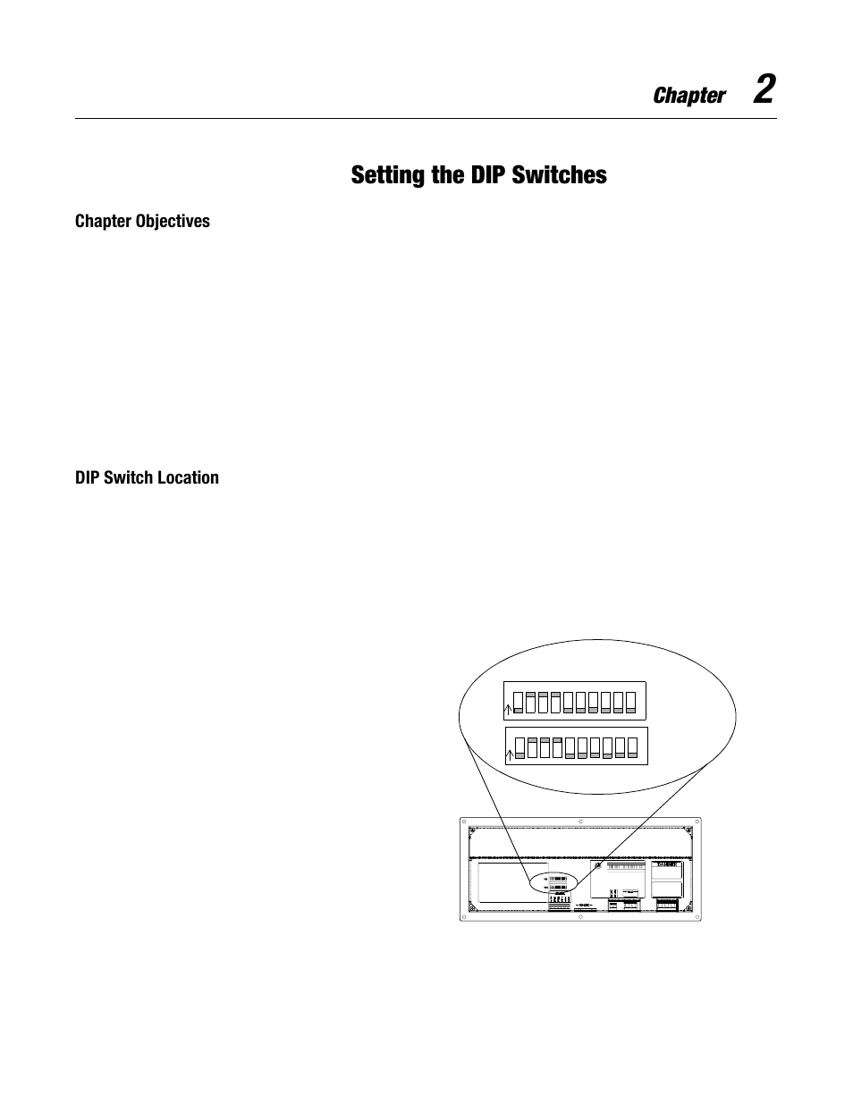 2 - setting the dip switches, Chapter objectives, Dip switch location | Chapter objectives -1, Dip switch location -1, Setting the dip switches, Chapter | Rockwell Automation 2706-LV2S_LV4S DL40 PLUS SLAVE USER MANUAL User Manual | Page 14 / 60