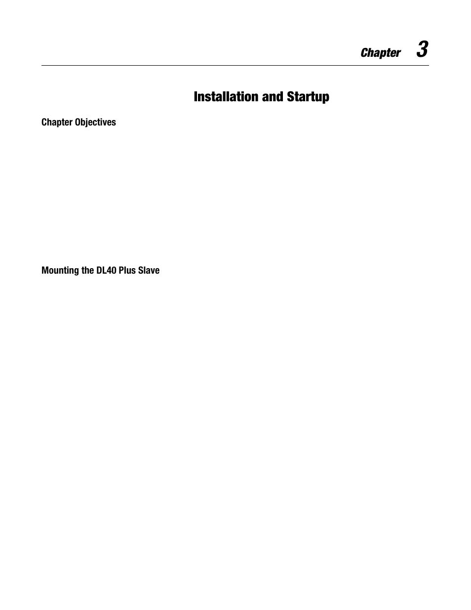 3 - installation and startup, Chapter objectives, Mounting the dl40 plus slave | Chapter objectives -1, Mounting the dl40 slave -1, Installation and startup, Chapter | Rockwell Automation 2706-LV2S_LV4S DL40 PLUS SLAVE USER MANUAL User Manual | Page 18 / 60
