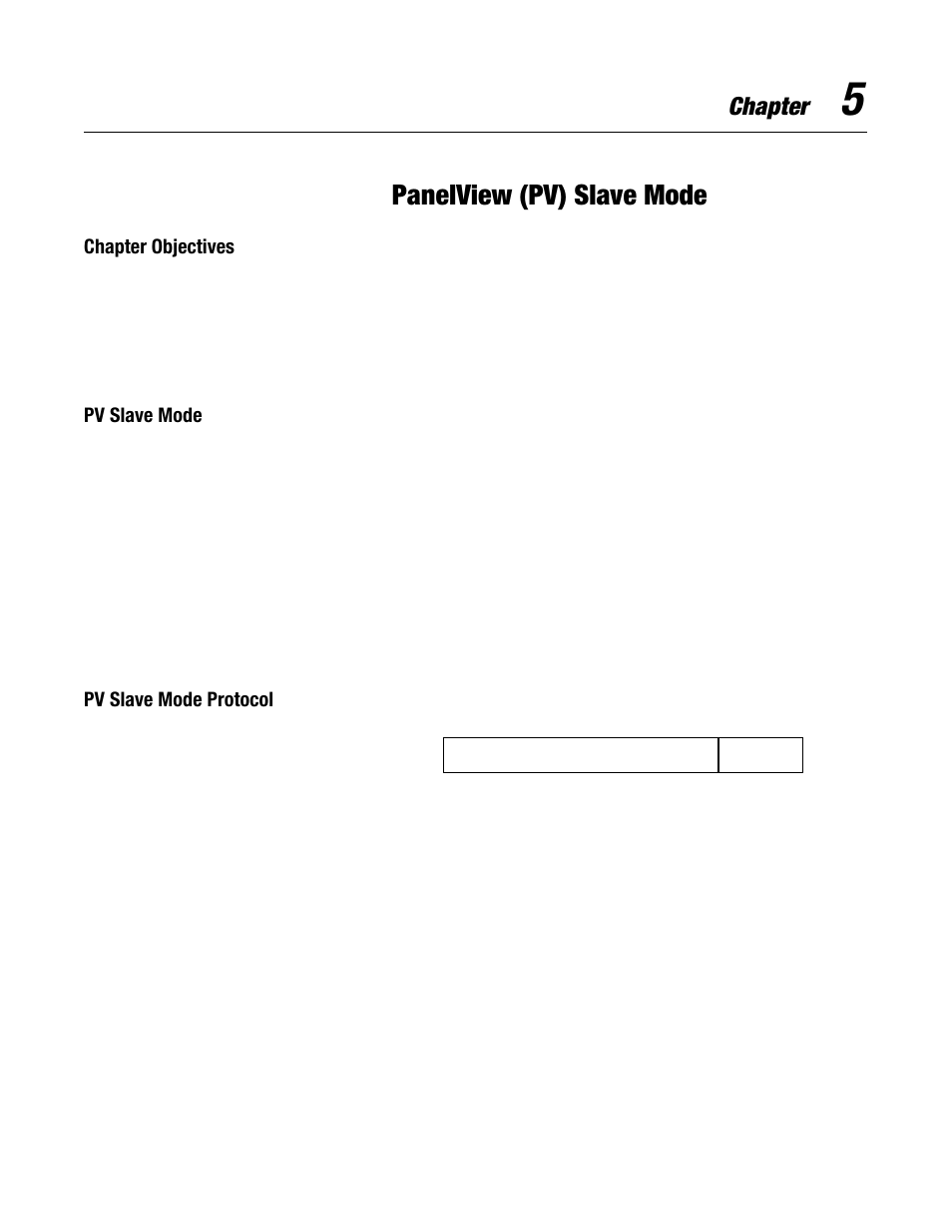5 - panelview (pv) slave mode, Chapter objectives, Pv slave mode | Pv slave mode protocol, Chapter objectives -1, Pv slave mode -1, Pv mode protocol -1, Panelview (pv) slave mode, Chapter | Rockwell Automation 2706-LV2S_LV4S DL40 PLUS SLAVE USER MANUAL User Manual | Page 36 / 60