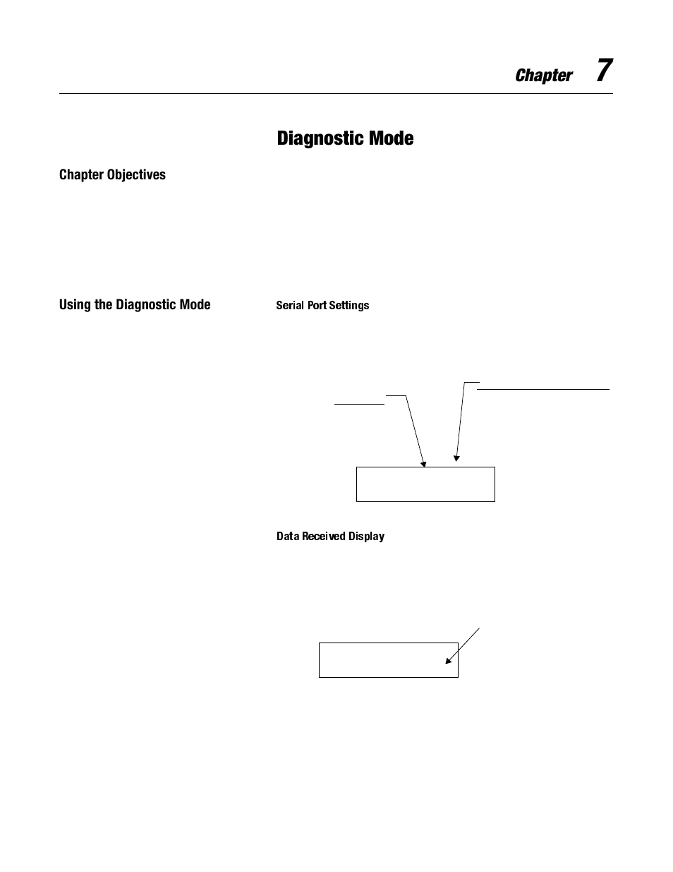 7 - diagnostic mode, Chapter objectives, Using the diagnostic mode | Chapter objectives -1, Using the diagnostic mode -1, Serial port settings -1, Data received display -1, Diagnostic mode, Chapter | Rockwell Automation 2706-LV2S_LV4S DL40 PLUS SLAVE USER MANUAL User Manual | Page 44 / 60
