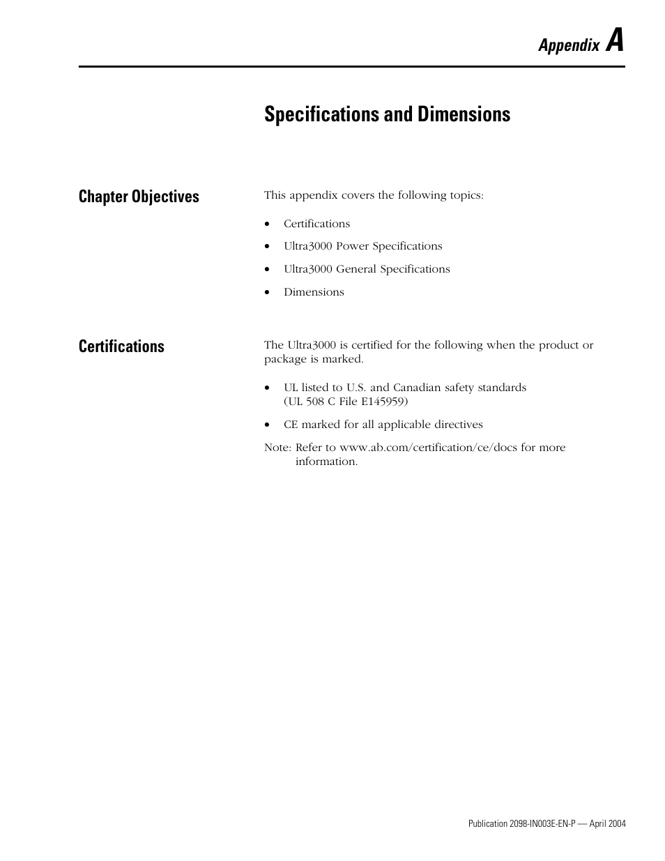 A - specifications and dimensions, Chapter objectives, Certifications | Specifications and dimensions | Rockwell Automation 2090 Ultra3000 Installation Manual User Manual | Page 139 / 194