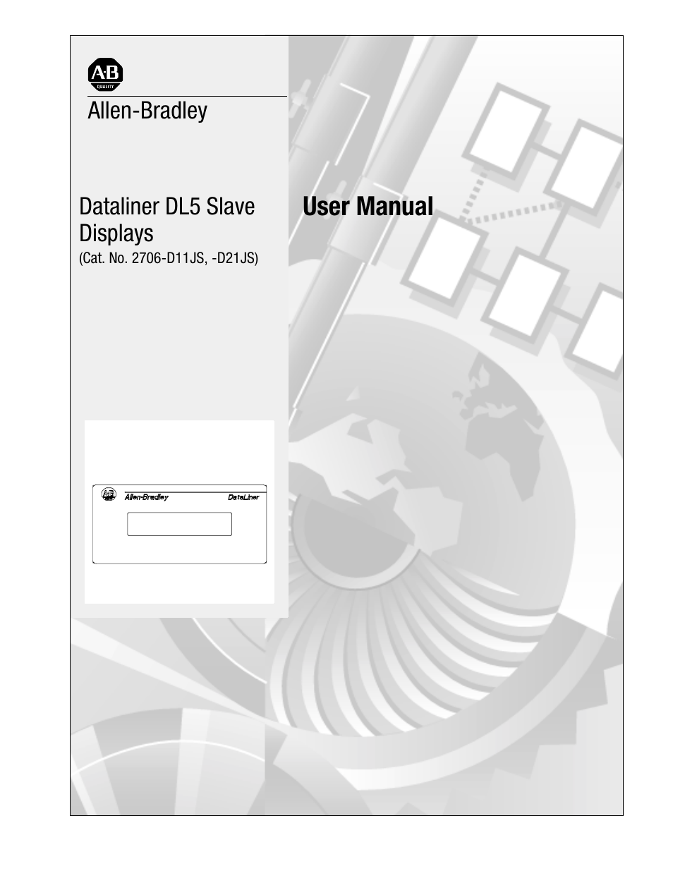 Rockwell Automation 2706-D11JS_D21JS Dataliner DL5 Slave Displays User Manual | 49 pages