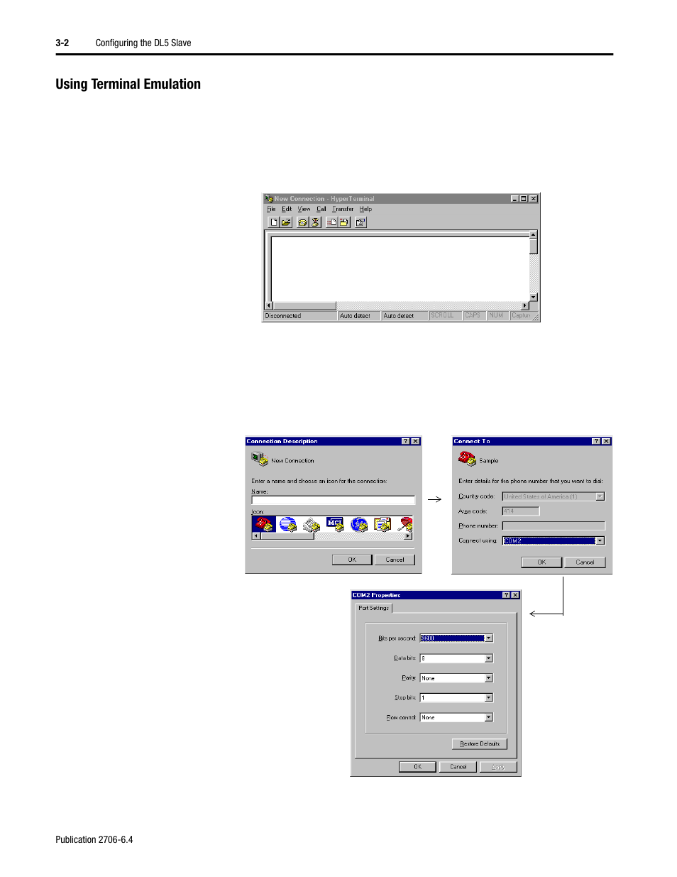 Using terminal emulation, Using terminal emulation -2 | Rockwell Automation 2706-D11JS_D21JS Dataliner DL5 Slave Displays User Manual | Page 22 / 49