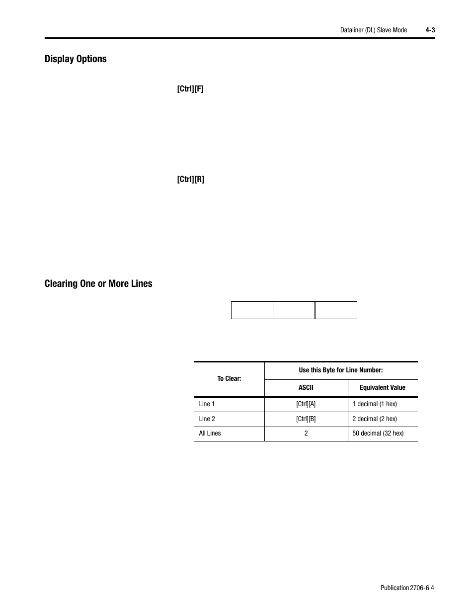 Display options, Clearing one or more lines, Display options -3 clearing one or more lines -3 | Rockwell Automation 2706-D11JS_D21JS Dataliner DL5 Slave Displays User Manual | Page 29 / 49