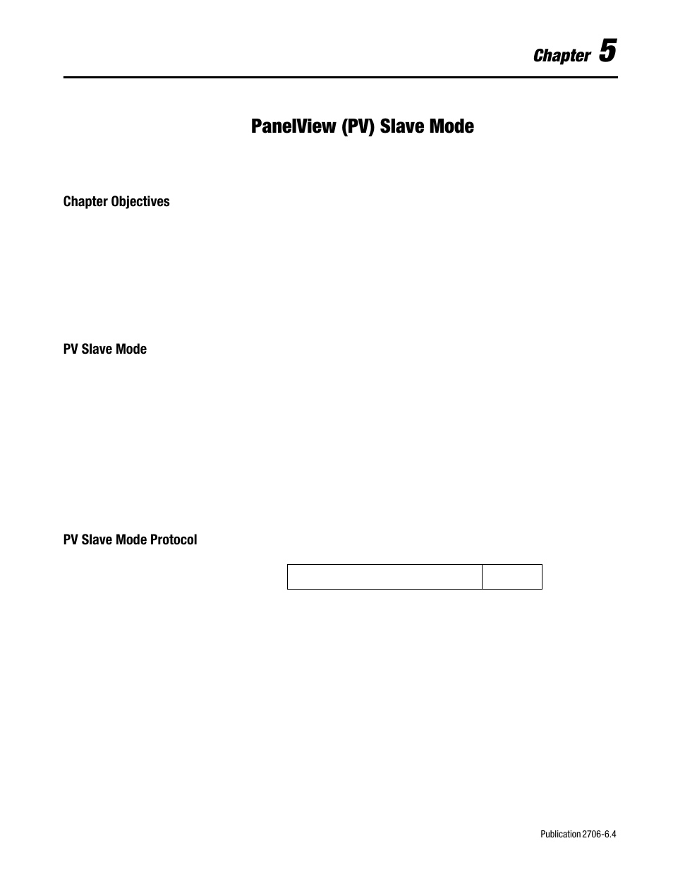 5 - panelview (pv) slave mode, Chapter objectives, Pv slave mode | Pv slave mode protocol, Panelview (pv) slave mode, Chapter | Rockwell Automation 2706-D11JS_D21JS Dataliner DL5 Slave Displays User Manual | Page 31 / 49