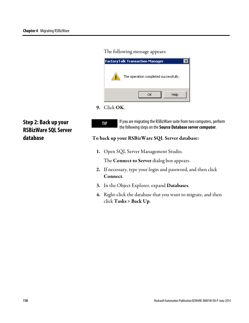 Step 2: back up your rsbizware sql server database, E 118) | Rockwell Automation RSBizWare Administration Guide User Manual | Page 118 / 312