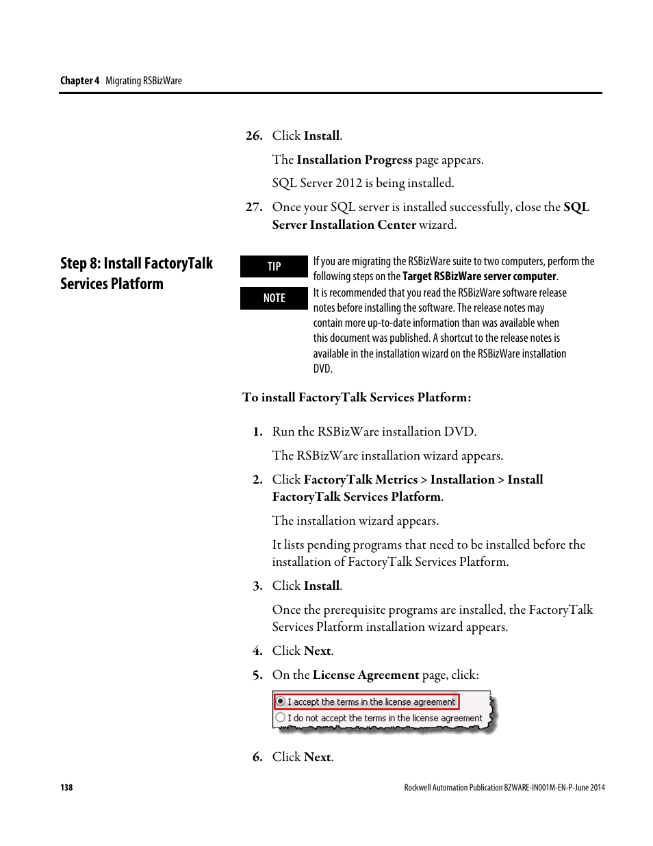 Step 8: install factorytalk services platform, E 138) | Rockwell Automation RSBizWare Administration Guide User Manual | Page 138 / 312