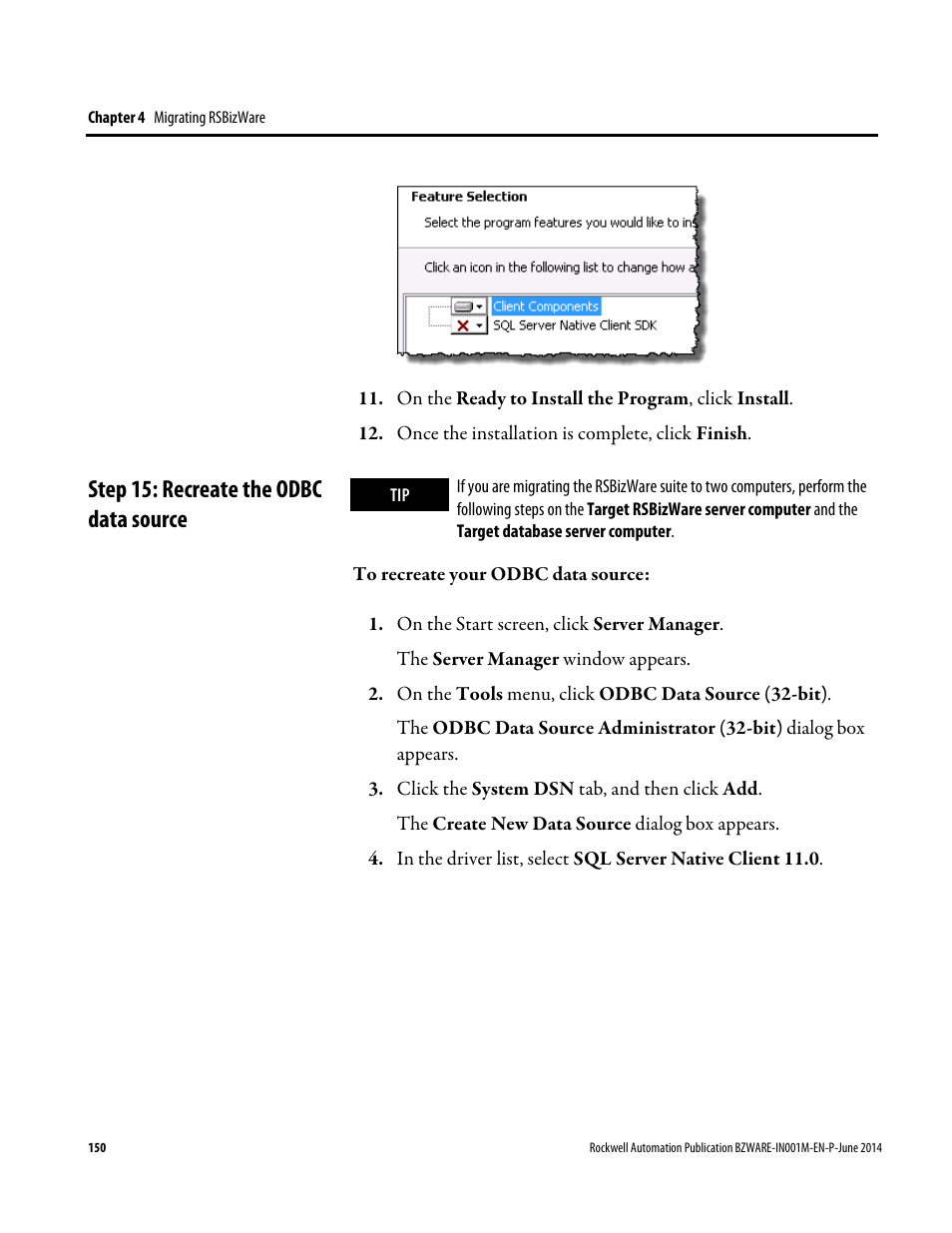 Step 15: recreate the odbc data source | Rockwell Automation RSBizWare Administration Guide User Manual | Page 150 / 312