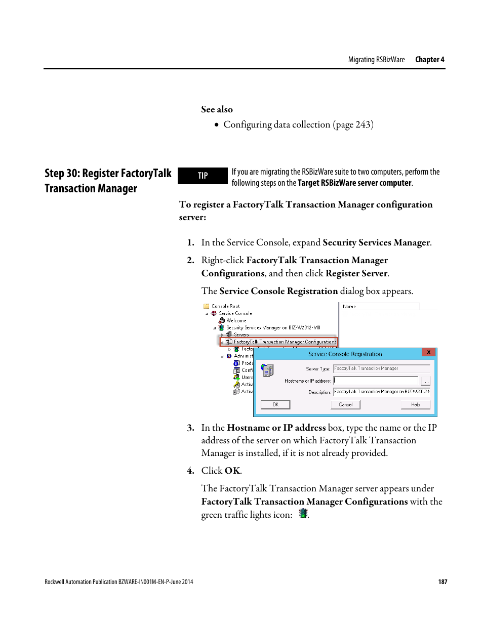 Step 30: register factorytalk transaction manager | Rockwell Automation RSBizWare Administration Guide User Manual | Page 187 / 312