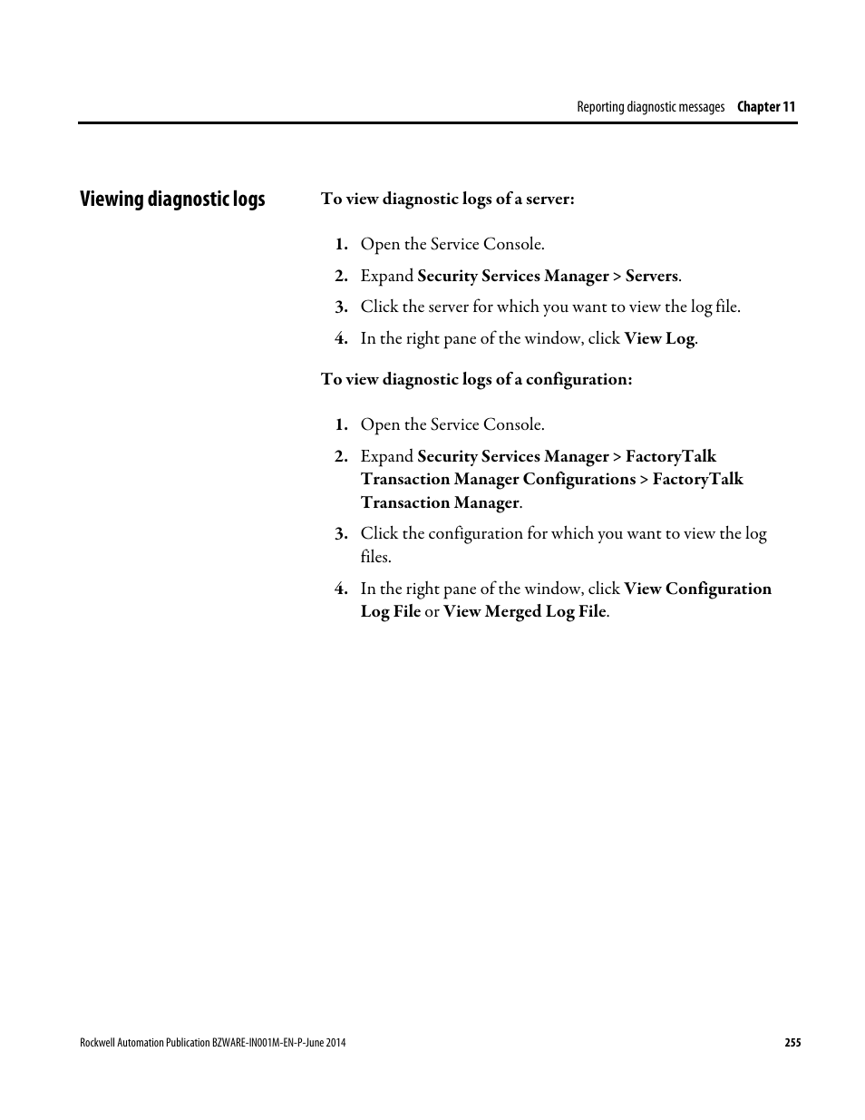 Viewing diagnostic logs | Rockwell Automation RSBizWare Administration Guide User Manual | Page 255 / 312