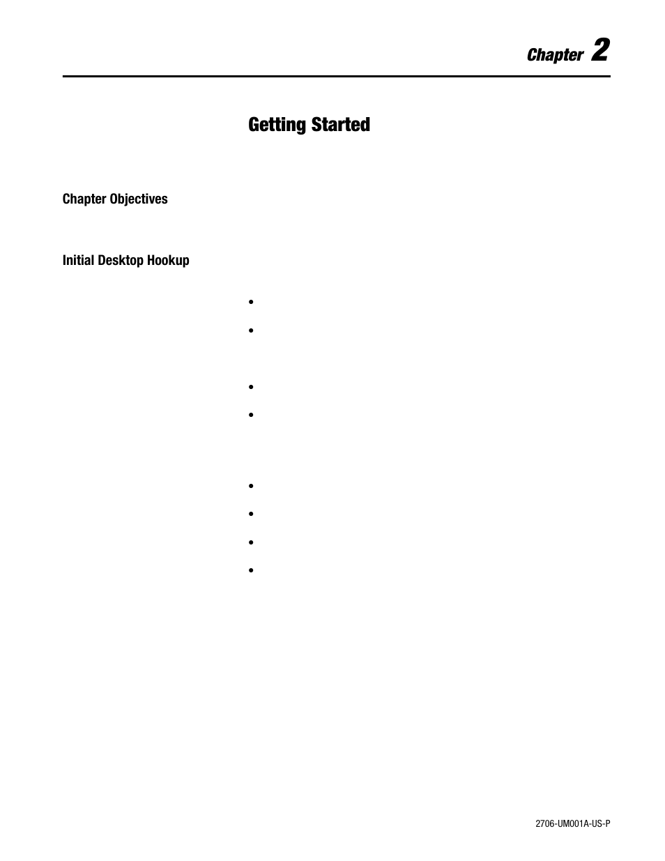 2 - getting started, Chapter objectives, Initial desktop hookup | Getting started, Chapter | Rockwell Automation 2706-DXX Dataliner Message Display DL5 Series User Manual | Page 15 / 119