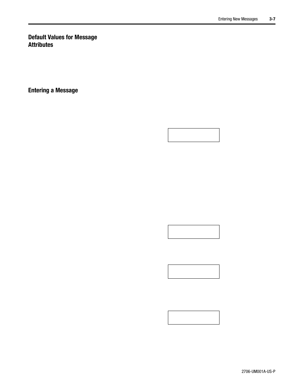 Default values for message attributes, Entering a message | Rockwell Automation 2706-DXX Dataliner Message Display DL5 Series User Manual | Page 31 / 119