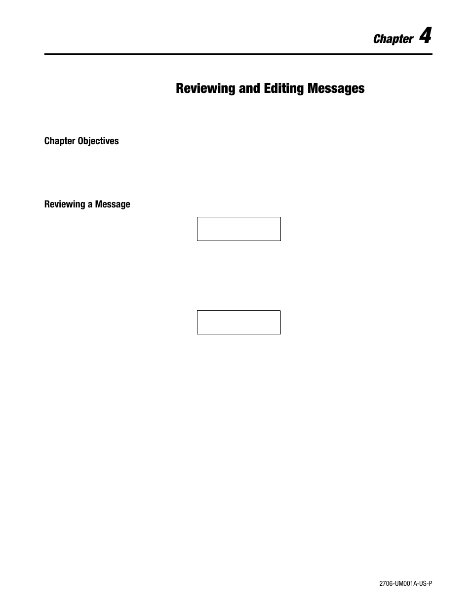 4 - reviewing and editing messages, Chapter objectives, Reviewing a message | Reviewing and editing messages, Chapter | Rockwell Automation 2706-DXX Dataliner Message Display DL5 Series User Manual | Page 37 / 119
