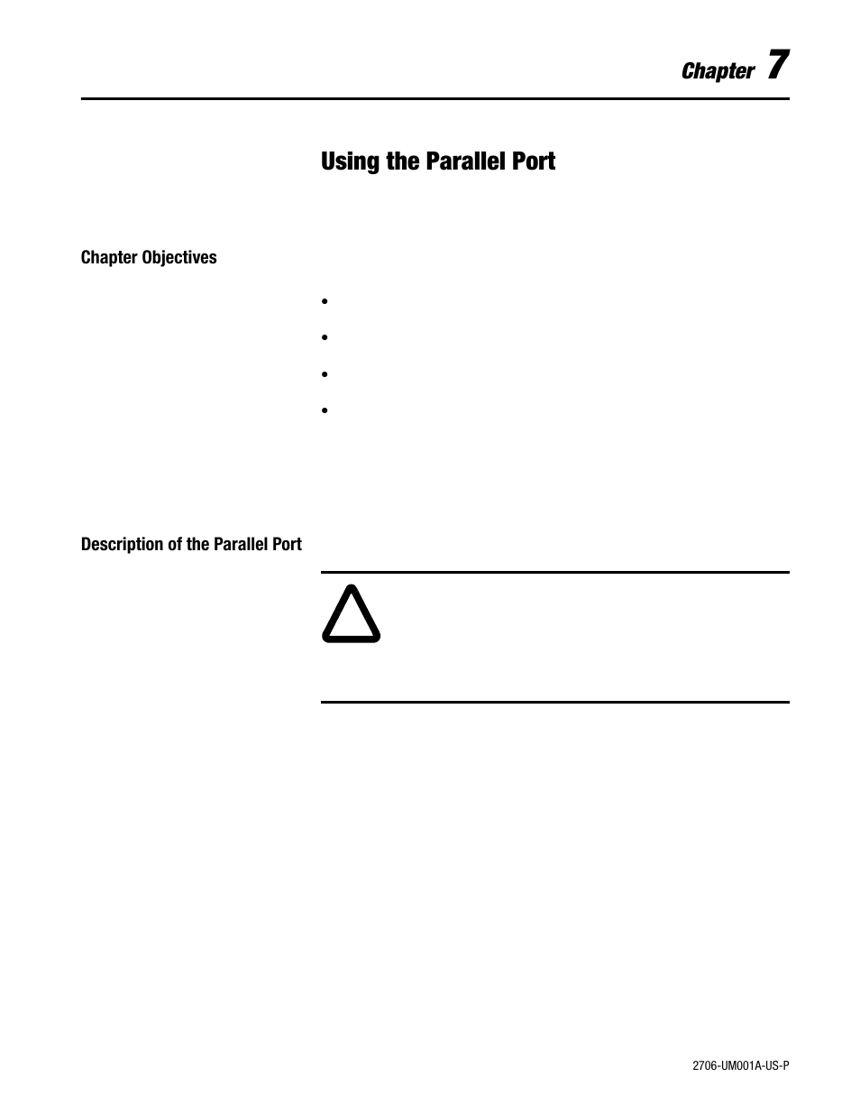 7 - using the parallel port, Chapter objectives, Description of the parallel port | Using the parallel port | Rockwell Automation 2706-DXX Dataliner Message Display DL5 Series User Manual | Page 51 / 119