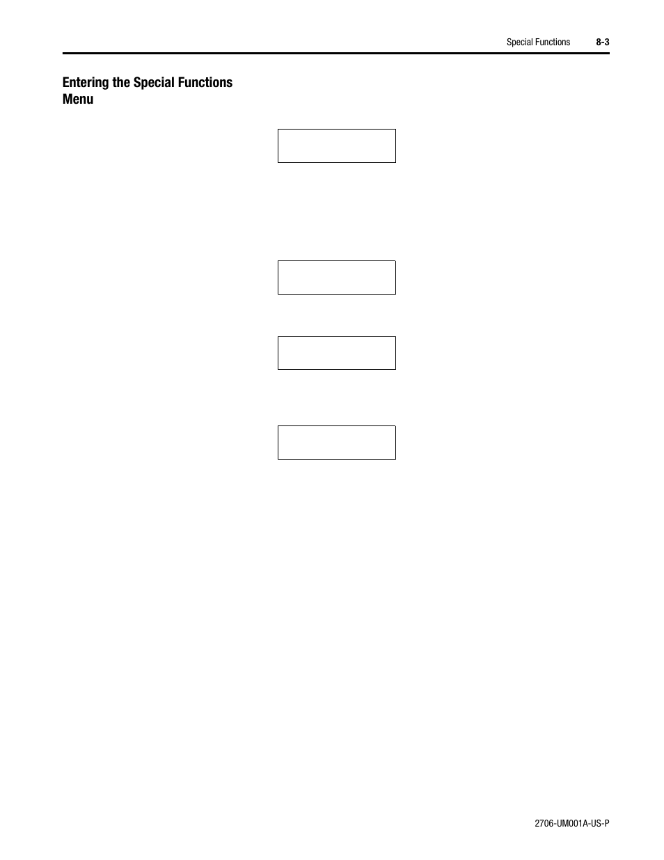 Entering the special functions menu | Rockwell Automation 2706-DXX Dataliner Message Display DL5 Series User Manual | Page 67 / 119