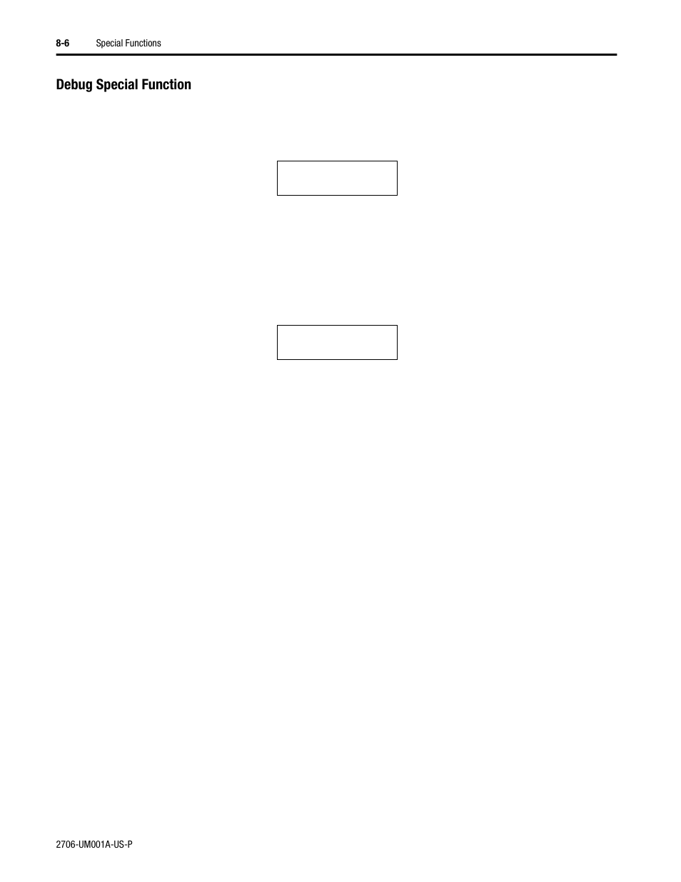 Debug special function | Rockwell Automation 2706-DXX Dataliner Message Display DL5 Series User Manual | Page 70 / 119