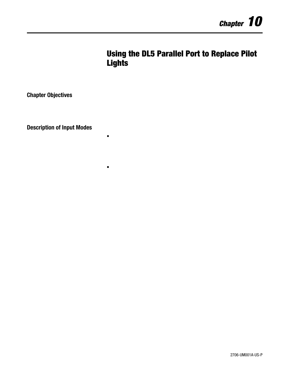 Chapter objectives, Description of input mode, Chapter | Rockwell Automation 2706-DXX Dataliner Message Display DL5 Series User Manual | Page 81 / 119