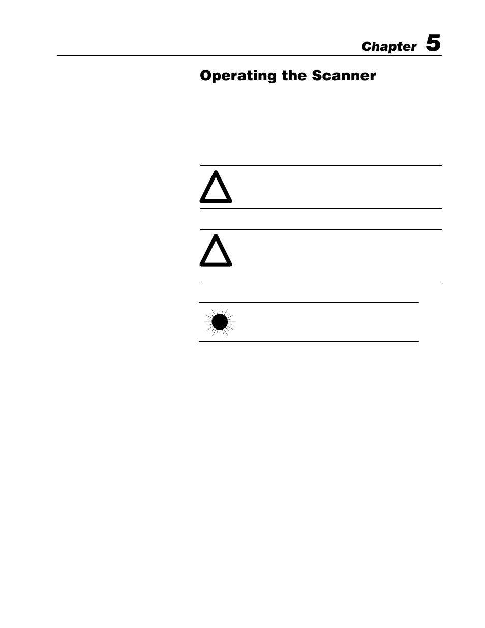 5 - operating the scanner, Chapter objectives, Warnings and cautions | Laser on/off control, Operating the scanner | Rockwell Automation 2755 High Performance VLD Scanner User Manual | Page 38 / 57