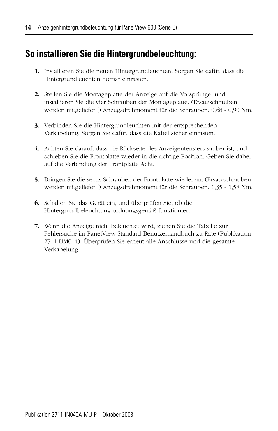 So installieren sie die hintergrundbeleuchtung | Rockwell Automation 2711-NL5 Display Backlight for PanelView 600 (Series C) User Manual | Page 14 / 28