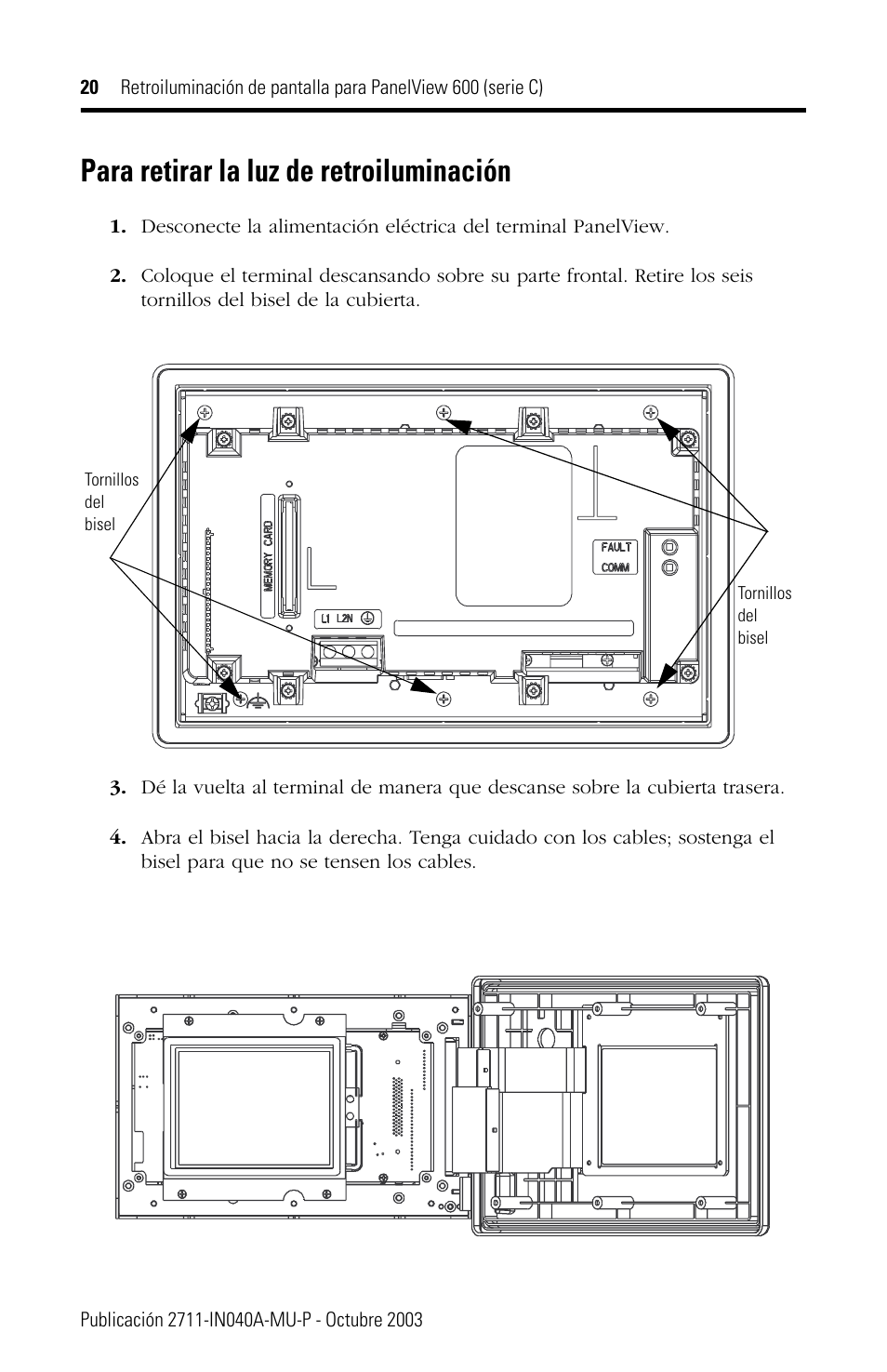 Para retirar la luz de retroiluminación | Rockwell Automation 2711-NL5 Display Backlight for PanelView 600 (Series C) User Manual | Page 20 / 28