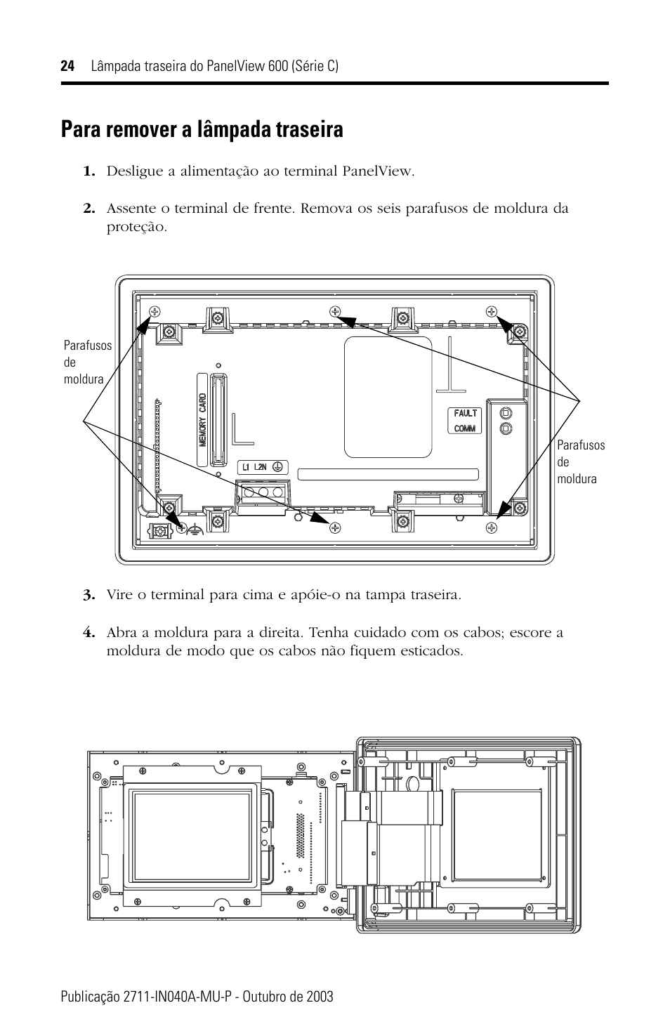 Para remover a lâmpada traseira | Rockwell Automation 2711-NL5 Display Backlight for PanelView 600 (Series C) User Manual | Page 24 / 28