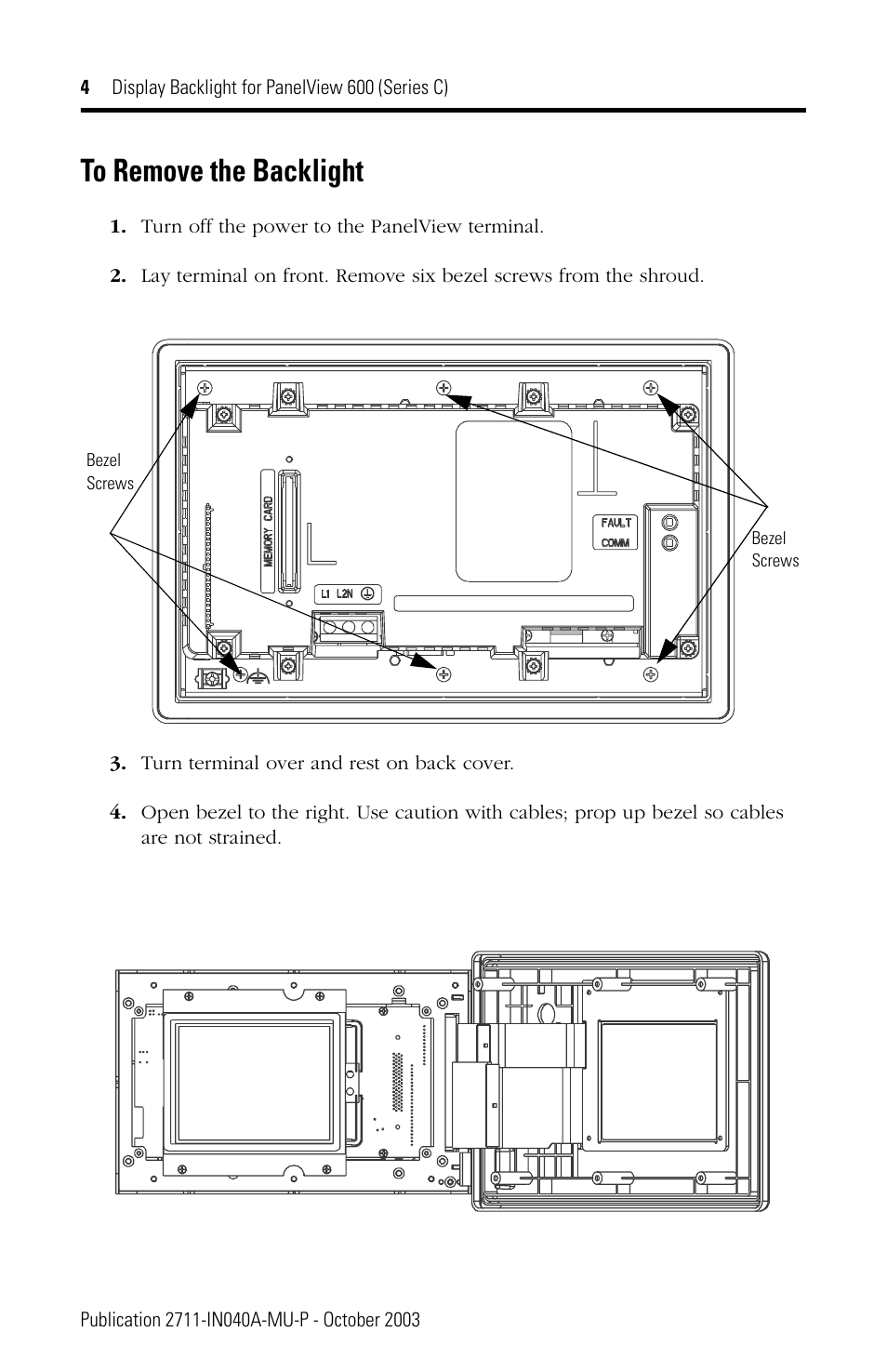 To remove the backlight | Rockwell Automation 2711-NL5 Display Backlight for PanelView 600 (Series C) User Manual | Page 4 / 28