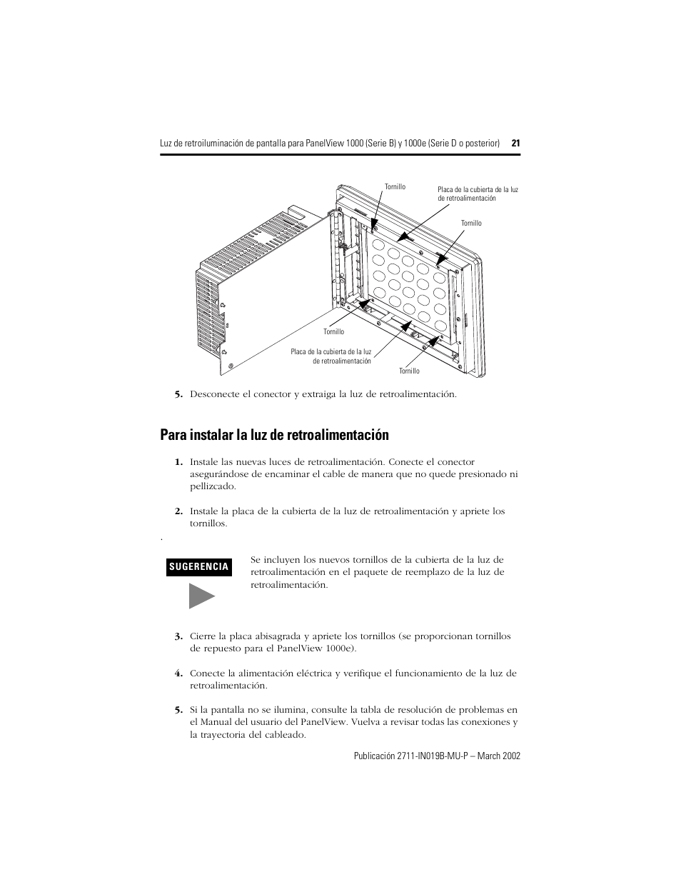 Para instalar la luz de retroalimentación | Rockwell Automation 2711-NL6 Display Backlight for PanelView 1000 (Series B) and 1000e (Series D) User Manual | Page 21 / 28