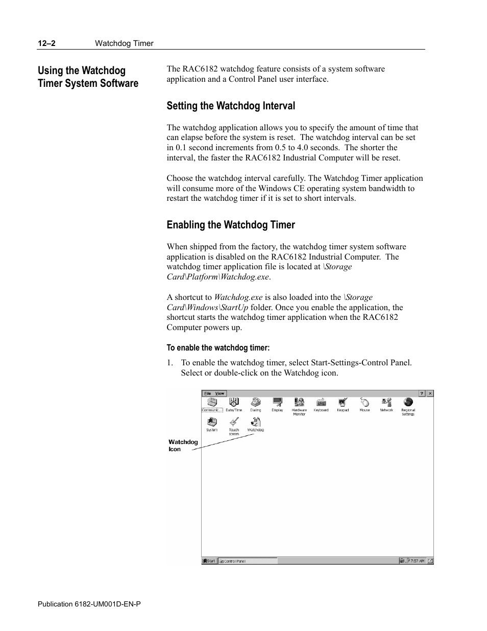Setting the watchdog interval, Enabling the watchdog timer, Using the watchdog timer system software | Rockwell Automation 6182 Industrial Computer for the Windows CE Operating System User Manual | Page 116 / 160