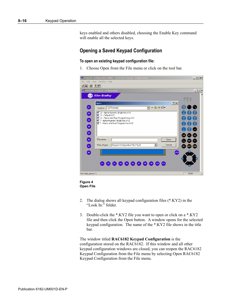 Opening a saved keypad configuration | Rockwell Automation 6182 Industrial Computer for the Windows CE Operating System User Manual | Page 84 / 160