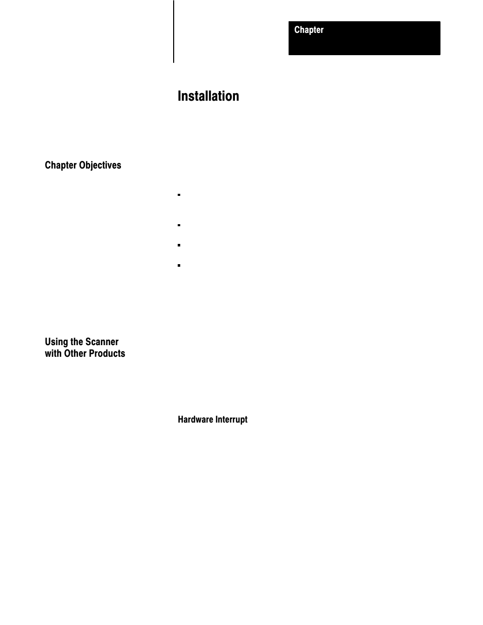 3 - installation, Chapter objectives, Using the scannerwith other products | Installation | Rockwell Automation 6008-SI IBM PC I/O SCNNR 6008-SI User Manual | Page 19 / 136
