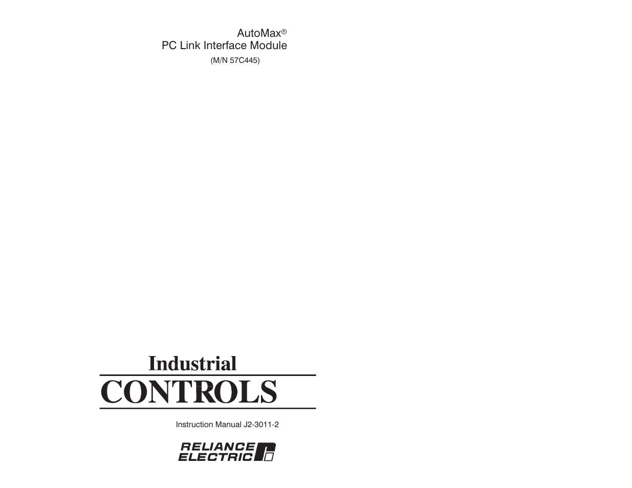 Rockwell Automation 57C445 AutoMax PC Link Interface Module User Manual | 52 pages