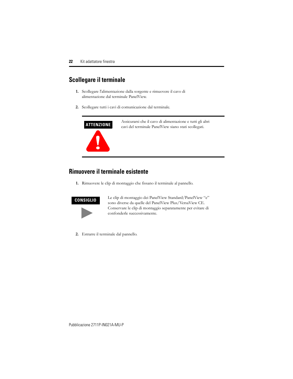 Scollegare il terminale, Rimuovere il terminale esistente | Rockwell Automation 2711P-RAK6 Cutout Adapter Kit for PVPlus 600 Keypad or Keypad Touch Terminals User Manual | Page 22 / 40