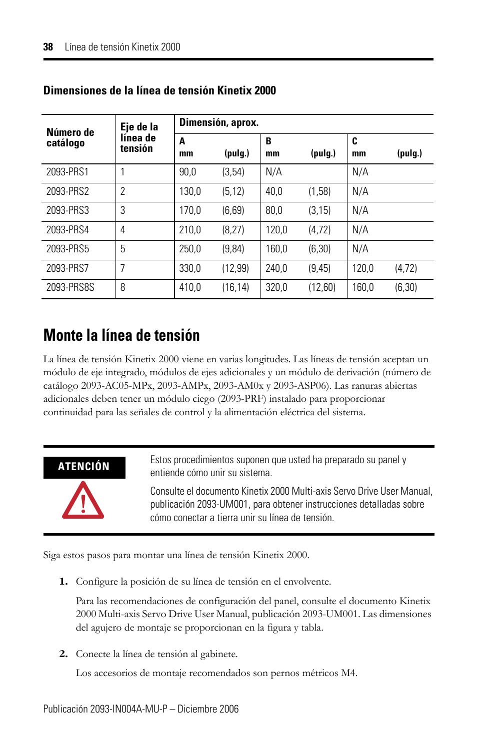 Monte la línea de tensión | Rockwell Automation 2093-PRSxx Kinetix 2000 Power Rail Installation Instructions User Manual | Page 38 / 76