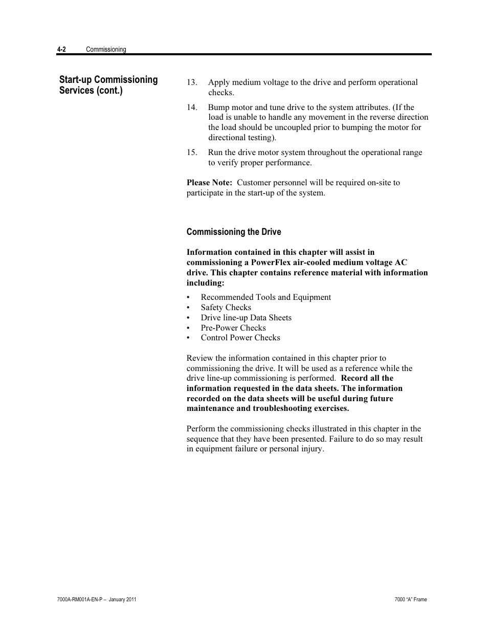 Commissioning the drive | Rockwell Automation 7000A PowerFlex Medium Voltage AC Drive - Air-Cooled (A Frame) User Manual | Page 156 / 412
