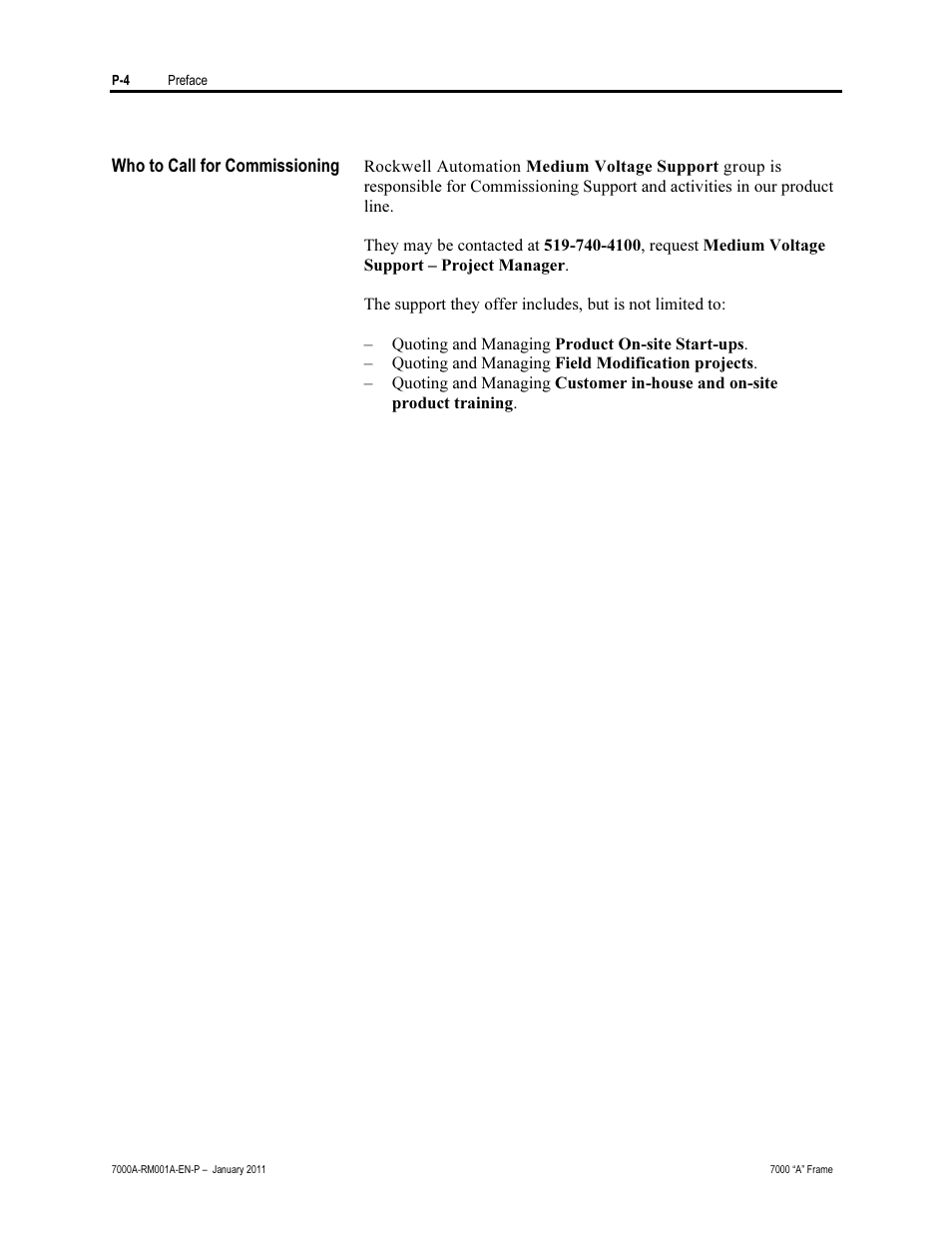 Who to call for commissioning | Rockwell Automation 7000A PowerFlex Medium Voltage AC Drive - Air-Cooled (A Frame) User Manual | Page 16 / 412