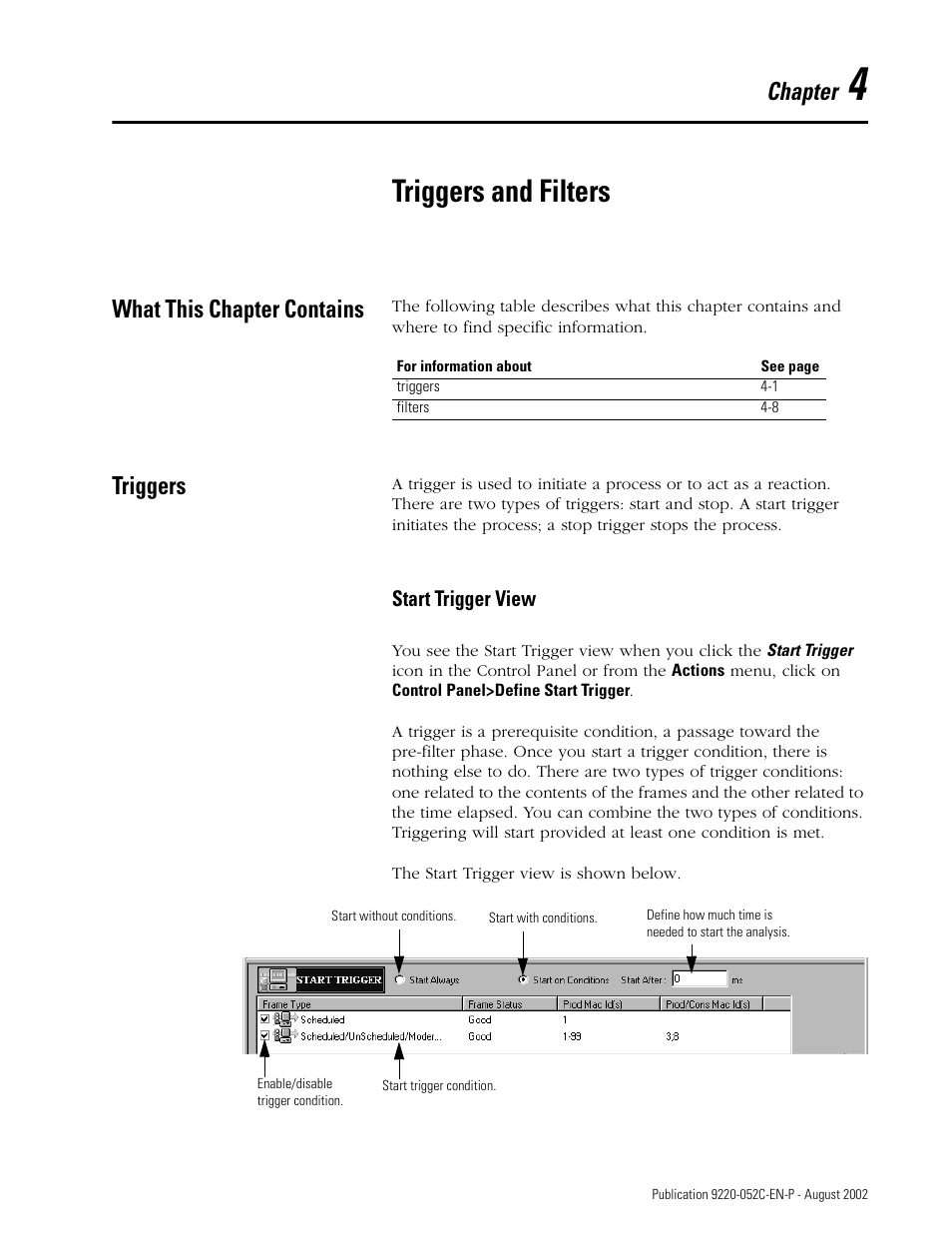 4 - triggers and filters, What this chapter contains, Triggers | Start trigger view, Chapter 4, Triggers and filters, What this chapter contains -1 triggers -1, Start trigger view -1, Chapter | Rockwell Automation 9220-WINTA ControlNet Traffic Analyzer Reference Manual User Manual | Page 35 / 96